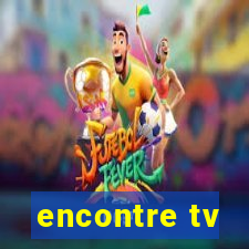 encontre tv